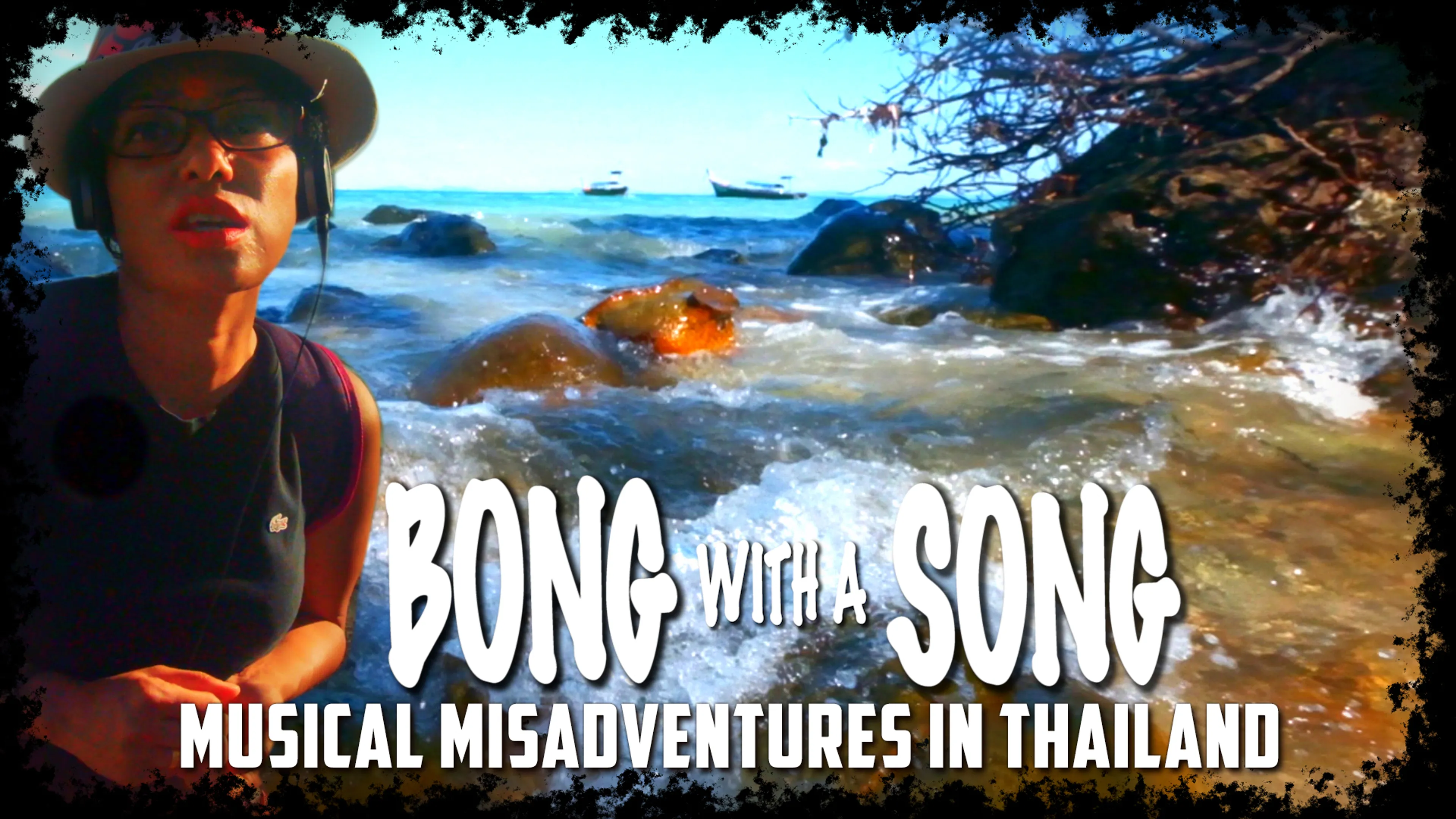 Bong with a Song : Musical Misadventures in Thailand poster